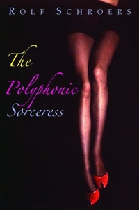 Abbildung von: The Polyphonic Sorceress - The Regency Publishers