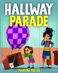 Cover: Hallway Parade - Inspired Ink LLC
