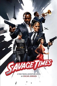 Abbildung von: Savage Times - Big Oscar Publishing