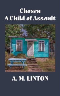 Abbildung von: Chosen - A Child of Assault - Linton Press