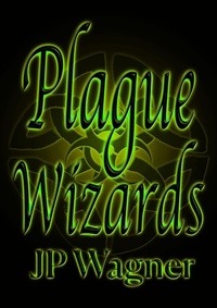 Enlarge image Cover: Plague Wizards - Moongate Studios