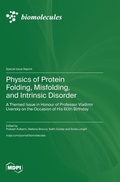 Cover: Physics of Protein Folding, Misfolding, and Intrinsic Disorder - MDPI AG