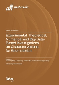 Enlarge image Cover: Experimental, Theoretical, Numerical and Big-Data-Based Investigations on Characterizations for Geomaterials - MDPI AG