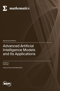 Enlarge image Cover: Advanced Artificial Intelligence Models and Its Applications - MDPI AG