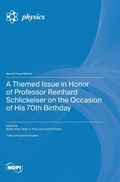 Cover: A Themed Issue in Honor of Professor Reinhard Schlickeiser on the Occasion of His 70th Birthday - MDPI AG
