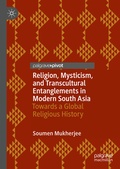 Cover: Religion, Mysticism, and Transcultural Entanglements in Modern South Asia - Springer