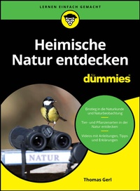 Abbildung von: Heimische Natur entdecken für Dummies - Wiley-VCH