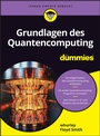 Bild: Grundlagen des Quantencomputing für Dummies - Wiley-VCH
