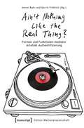 Cover: &raquo;Ain't Nothing Like the Real Thing?&laquo; - transcript