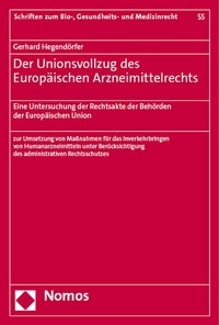 Abbildung von: Der Unionsvollzug des Europäischen Arzneimittelrechts - Nomos