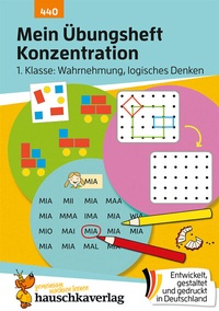 Abbildung von: Mein Übungsheft Konzentration - Schulanfang: Wahrnehmung, logisches Denken - Hauschka Verlag