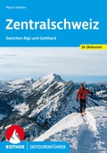 Abbildung von: Zentralschweiz - Rother Bergverlag