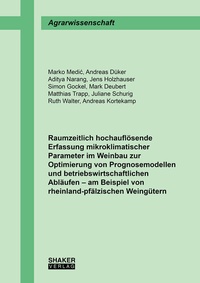 Abbildung von: Raumzeitlich hochauflösende Erfassung mikroklimatischer Parameter im Weinbau zur Optimierung von Prognosemodellen und betriebswirtschaftlichen Abläufen - am Beispiel von rheinland-pfälzischen Weingütern - Shaker