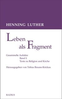 Bild vergrößern Bild: Leben als Fragment, Band 1 - Radius