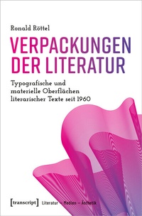 Enlarge image Cover: Verpackungen der Literatur - transcript