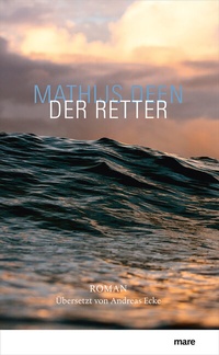 Enlarge image Cover: Der Retter - mareverlag