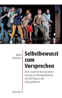 Abbildung von: Selbstbewusst zum Vorsprechen - Henschel