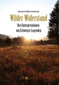 Cover: Wilder Widerstand - Totech&ouml;pfli
