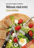 Cover: Waffensalat, eiskalt serviert - Totech&ouml;pfli