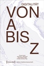 Cover: Digitalität von A bis Z - transcript