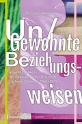 Cover: Un/Gewohnte Beziehungsweisen - transcript