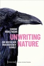 Cover: Unwriting Nature - transcript