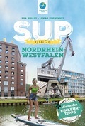 Abbildung von: SUP-Guide Nordrhein-Westfalen - Thomas Kettler Verlag