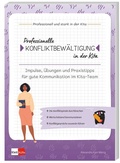 Cover: Professionelle Konfliktbew&auml;ltigung in der Kita - Klett Kita