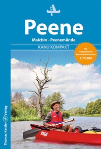 Abbildung von: Kanu Kompakt Peene - Thomas Kettler Verlag