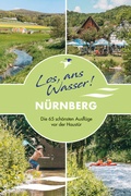 Cover: Los, ans Wasser! N&uuml;rnberg - Thomas Kettler Verlag