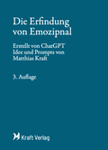 Cover: Die Erfindung von Emozipnal - Kraft Verlag