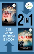 Cover: Die Kinderklinik & Die Jagd - dotbooks