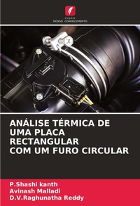 Enlarge image Cover: Analise Termica de Uma Placa Rectangular Com Um Furo Circular - Edicoes Nosso Conhecimento