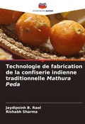 Cover: Technologie de fabrication de la confiserie indienne traditionnelle Mathura Peda - Editions Notre Savoir