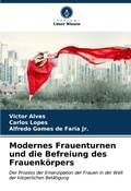 Cover: Modernes Frauenturnen und die Befreiung des Frauenkoerpers - Verlag Unser Wissen