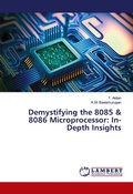 Cover: Demystifying the 8085 & 8086 Microprocessor: In-Depth Insights - LAP Lambert Academic Publishing