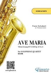 Abbildung von: Saxophone Quartet "Ave Maria" by Schubert (score & parts) - Glissato Edizioni Musicali