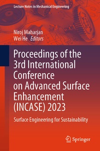 Enlarge image Cover: Proceedings of the 3rd International Conference on Advanced Surface Enhancement (INCASE) 2023 - Springer