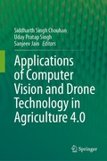 Cover: Applications of Computer Vision and Drone Technology in Agriculture 4.0 - Springer
