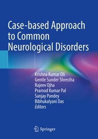 Enlarge image Cover: Case-based Approach to Common Neurological Disorders - Springer
