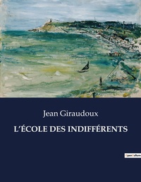 Abbildung von: L'?cole Des Indiff?rents - Culturea