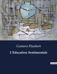 Abbildung von: L'Education Sentimentale - Culturea