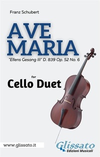 Abbildung von: Cello duet - Ave Maria by Schubert - Glissato Edizioni Musicali