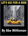 Cover: Let's Go For A Ride - Abe Mittleman