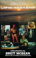 Cover: Long Weekend: The Novelization - Encyclopocalypse Publications