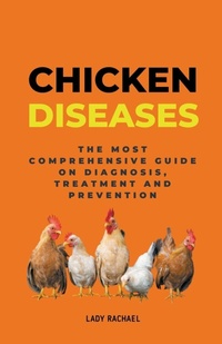 Abbildung von: Chicken Diseases - Lady Rachael