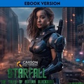 Cover: Starfall: The Tales Of Aurora Blackburn - Carson Kelly Publishing, LLC