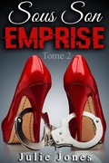 Cover: Sous Son Emprise Vol. 2 - Julie Jones