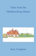 Cover: Tales from the Matthewsburg Manse - Matthewsburg Manse