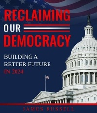 Abbildung von: Reclaiming Our Democracy - US Ghost Writing
